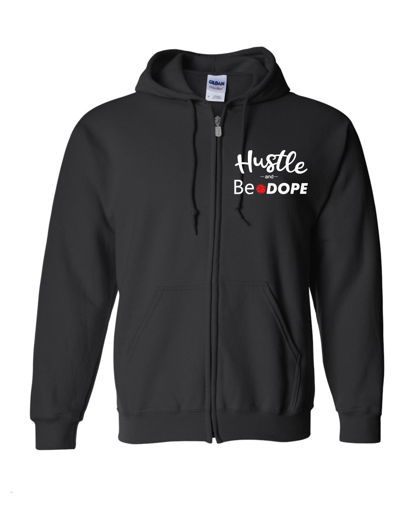 Hustle and Be Dope Zip Up