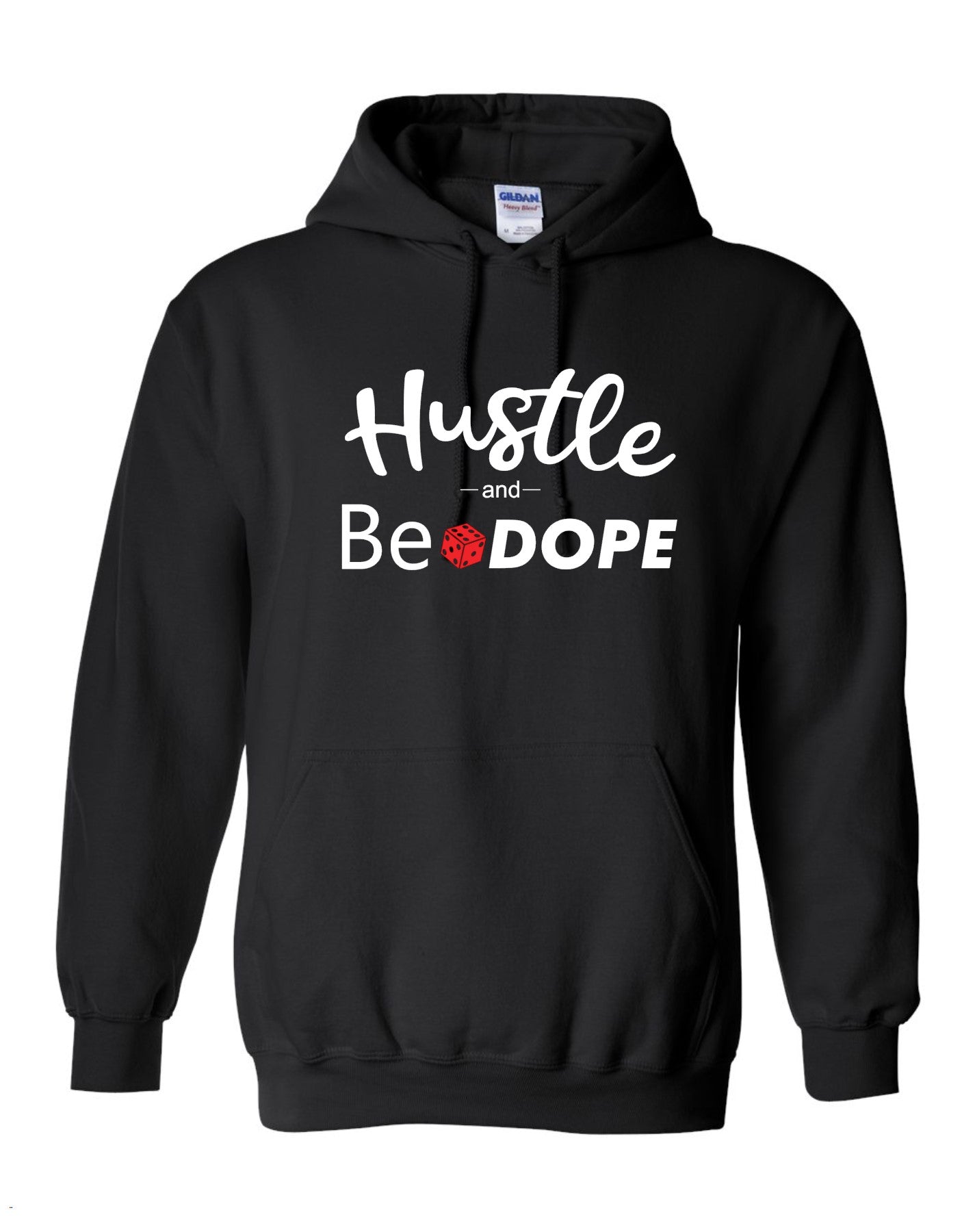 Hustle and Be Dope