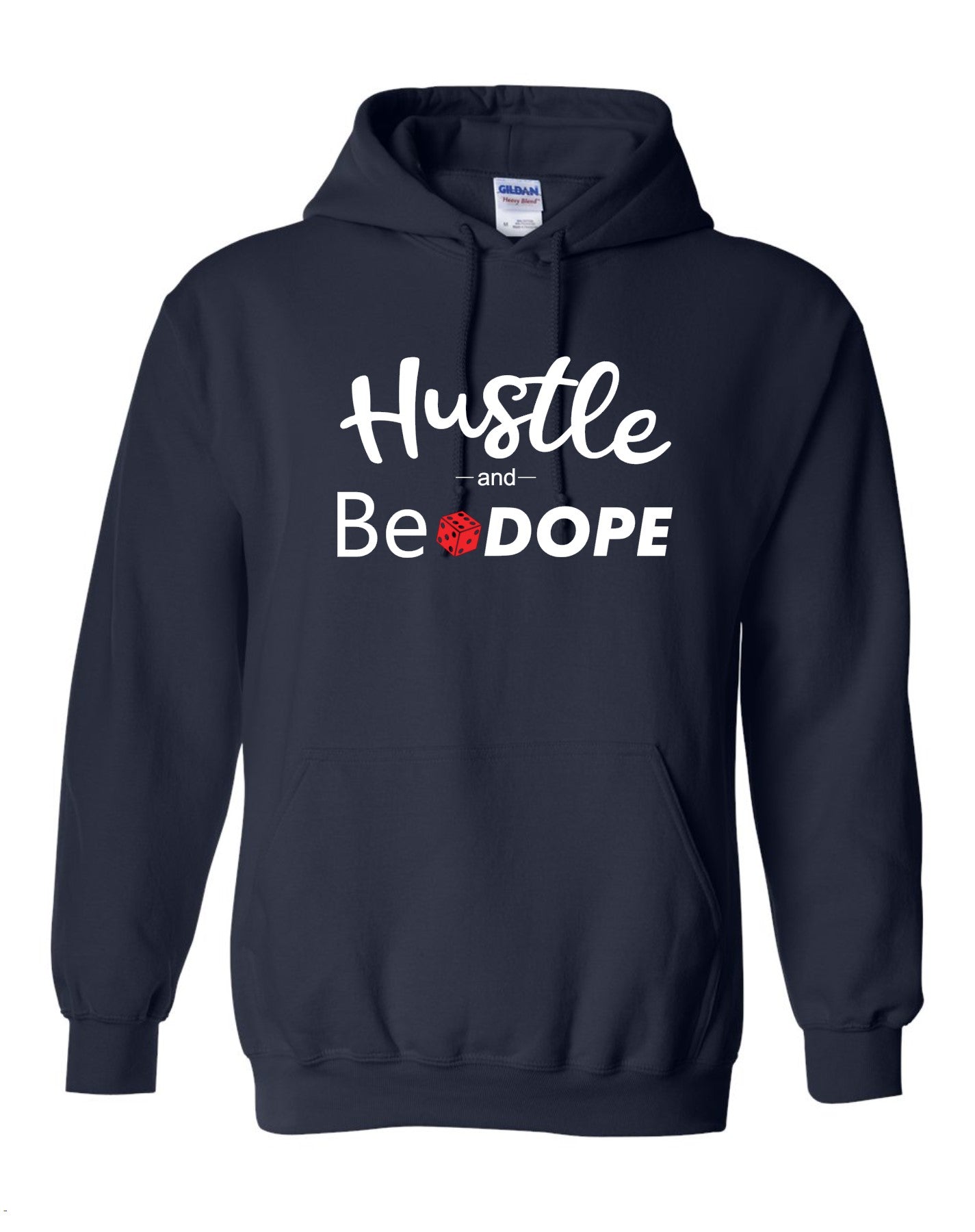 Hustle and Be Dope